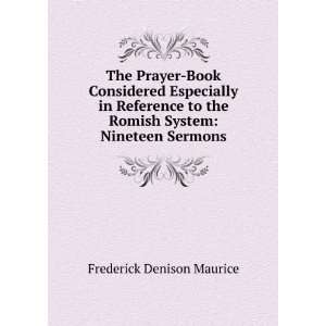   the Romish System Nineteen Sermons Frederick Denison Maurice Books