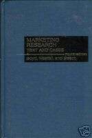 MARKETING RESEARCH By Boyd, Westfall, and Stasch  