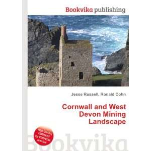   and West Devon Mining Landscape Ronald Cohn Jesse Russell Books