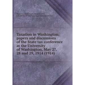   Seattle, 1914. University of Washington. State Tax Conference: Books