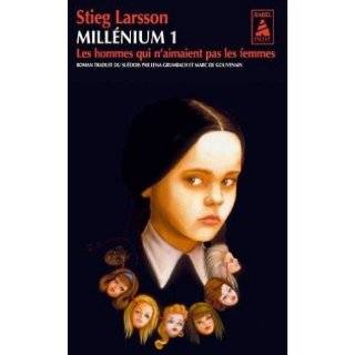 Millenium, Tome 1  Les hommes qui naimaient pas les femmes (French 