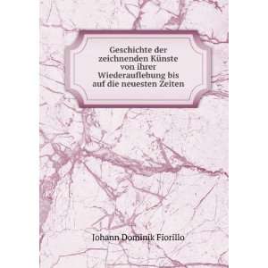   bis auf die neuesten Zeiten: Fiorillo Johann Dominik: Books