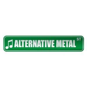   ALTERNATIVE METAL ST  STREET SIGN MUSIC