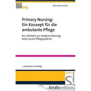 Primary Nursing Ein Konzept für die ambulante Pflege. Ein Leitfaden 