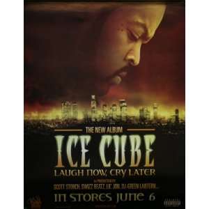  ICE CUBE Laugh Now Cry Later POSTER (1036): Everything 