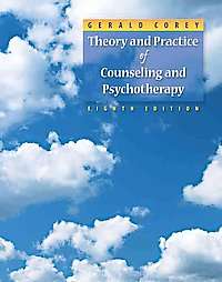 Theory and Practice of Counseling and Psychotherapy by Gerald Corey 