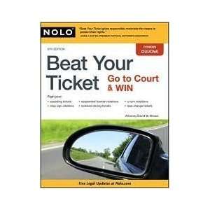 Beat Your Ticket Go to Court & Win 6th (sixth) edition 