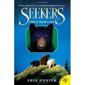    Seekers #2 Great Bear Lake [Paperback] Erin Hunter Books