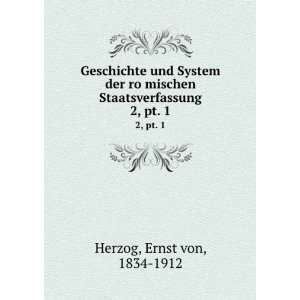   Staatsverfassung. 2,Â pt. 1 Ernst von, 1834 1912 Herzog Books