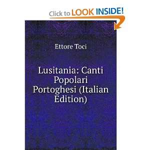    Canti Popolari Portoghesi (Italian Edition) Ettore Toci Books