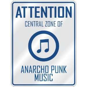  ATTENTION  CENTRAL ZONE OF ANARCHO PUNK  PARKING SIGN 