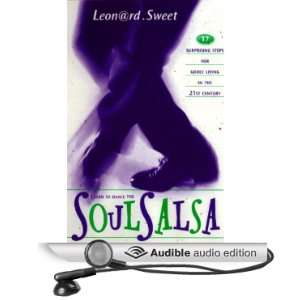  Soul Salsa (Audible Audio Edition) Leonard Sweet Books