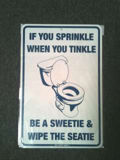 Dont sprinkle when you tinkle   funny bathroom sign NEW  