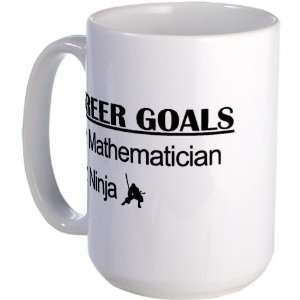  Mathematician Career Goals Ninja Funny Large Mug by 