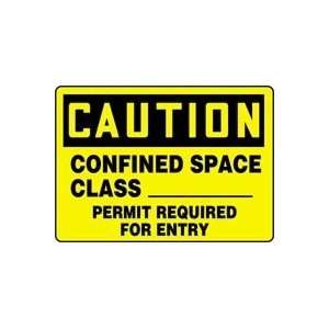   CLASS ___ PERMIT REQUIRED FOR ENTRY 10 x 14 Dura Fiberglass Sign