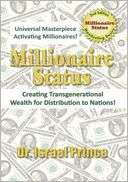   Millionaire Status by Dr. Israel Prince, AuthorHouse 