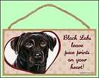 Black Labs Leave Paw Prints on Your Heart! 10 x 5 Woo
