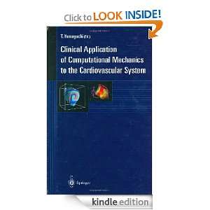   Application of Computational Mechanics to the Cardiovascular System
