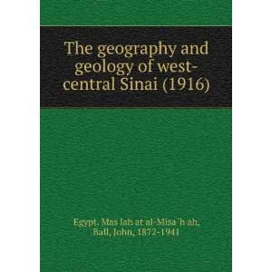  The geography and geology of west central Sinai (1916 