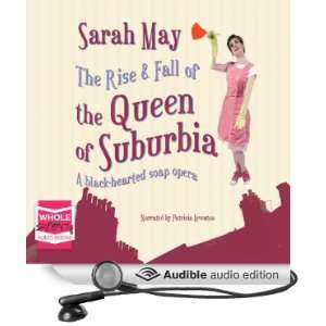  The Rise and Fall of the Queen of Suburbia (Audible Audio 