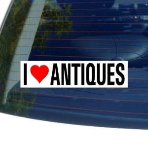  I Love Heart ANTIQUES   Window Bumper Sticker Automotive