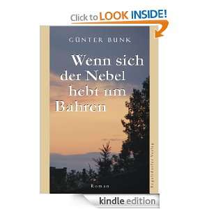 Wenn sich der Nebel hebt um Bahren (German Edition) Günter Bunk 