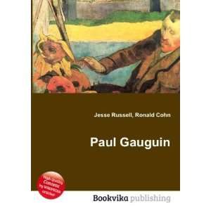  Paul Gauguin Ronald Cohn Jesse Russell Books