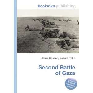  Second Battle of Gaza Ronald Cohn Jesse Russell Books