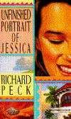   Unfinished Portrait of Jessica by Richard Peck 