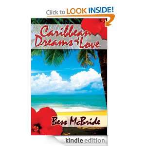 Caribbean Dreams of Love Bess McBride  Kindle Store