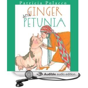  Ginger & Petunia (Audible Audio Edition) Patricia Polacco 