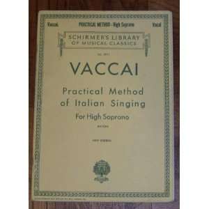   Italian Singing for High Sopranos Vol. 1911 John Glenn Patron Books