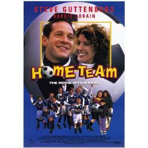  Home Team Poster 27x40 Steve Guttenberg Sophie Lorain Ryan 