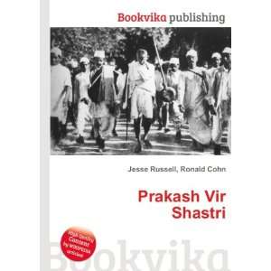 Prakash Vir Shastri Ronald Cohn Jesse Russell  Books
