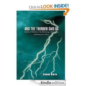 And the Thunder Said DA Ashok Kara  Kindle Store