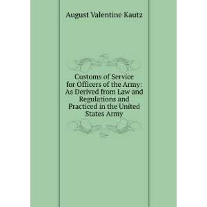 Service for Officers of the Army As Derived from Law and Regulations 