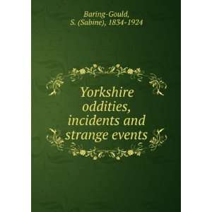   and strange events S. (Sabine), 1834 1924 Baring Gould Books