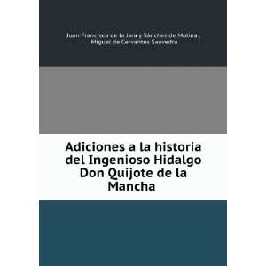  Adiciones a la historia del Ingenioso Hidalgo Don Quijote 