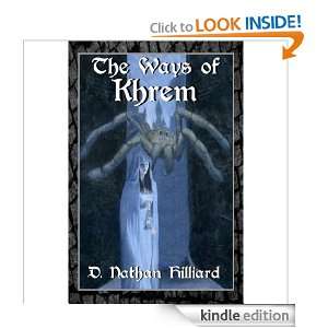 The Ways of Khrem: D. Nathan Hilliard:  Kindle Store