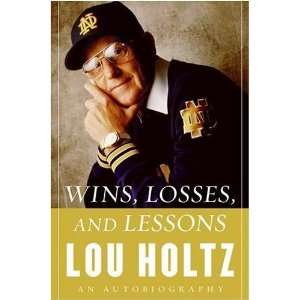  Lou Holtz Wins Losses and Lessons Book