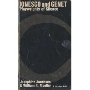    Ionesco and Genet Playwrights of Silence JacobsonJosephine Books