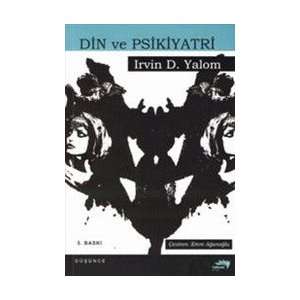  DIN ve PSIKIYATRI (9786054069422) Irvin Yalom Books