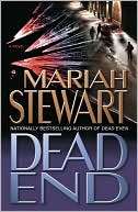   Dead End by Mariah Stewart, Random House Publishing 