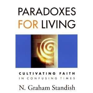  Faith in Confusing Times [Paperback] N. Graham Standish Books