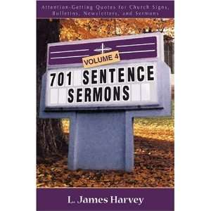   , Newsletters, and Sermons [Paperback]: L. James Harvey: Books