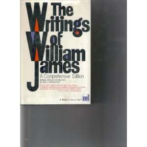   of William James   A Comprehensive Edition: William James: Books