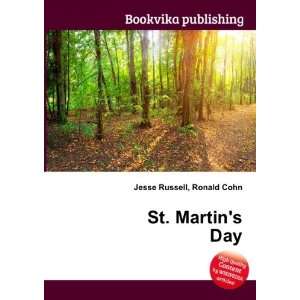  St. Martins Day Ronald Cohn Jesse Russell Books