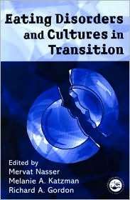 Eating Disorders and Cultures in Transition, (0415228603), Mervat 