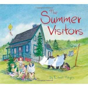  The Summer Visitors [Hardcover] Karel Hayes Books