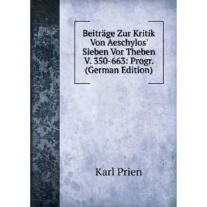   Vor Theben V. 350 663 Progr. (German Edition) Karl Prien Books
